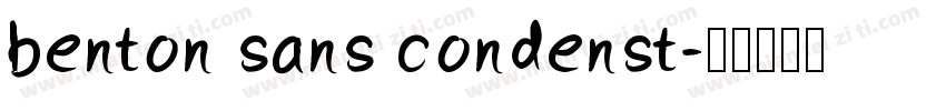 benton sans condenst字体转换